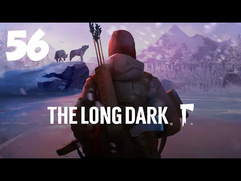 To the Coal Mine I Go (Episode 56) - The Long Dark Campaign Walkthrough