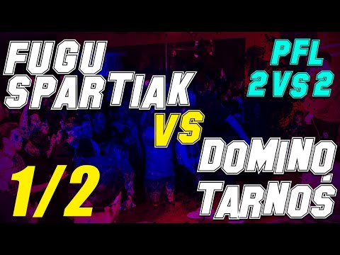Spartiak/Fugu vs Domino/Tarnoś | PFL Bitwa Dwójek 2 2021 | 1/2