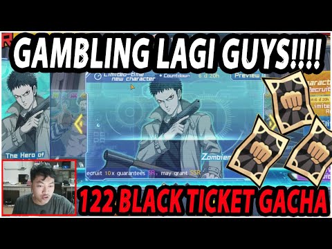 🔥🔥GACHA GAMBLING 122 BLACK TICKET UNTUK ZOMBIEMAN - ONE PUNCH MAN:The Strongest