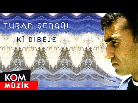 Turan Şengül - Kî Dibêje (Official Audio © Kom Müzik)
