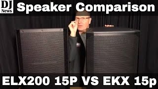 Video thumbnail for #ElectroVoice ELX200 15P Compared To The EKX 15P Speakers Sound Demonstration Demo Disc Jockey News by discjockeynews
