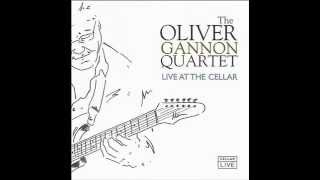 Groovin' At The Cellar  - The Oliver Gannon Quartet