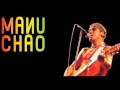 Manu Chao - Bienvenida a Tijuana + Welcome to Tijuana.