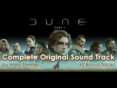 Dune Part 1 Soundtrack 10 Hours +2 Bonus tracks: Arrival on Arrakis and House Atreides! Hans Zimmer