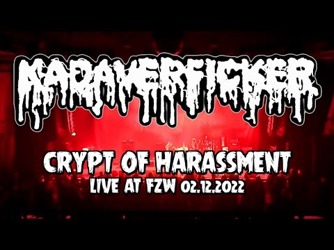 KADAVERFICKER - Crypt Of Harassment (Live at FZW 02.12.2022)