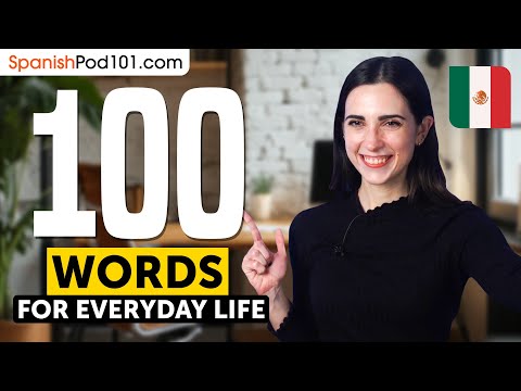 100 Must-Know Spanish Words for Everyday Life