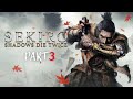 Sekiro Shadows Die Twice Journey Of The Shinobi Part 3