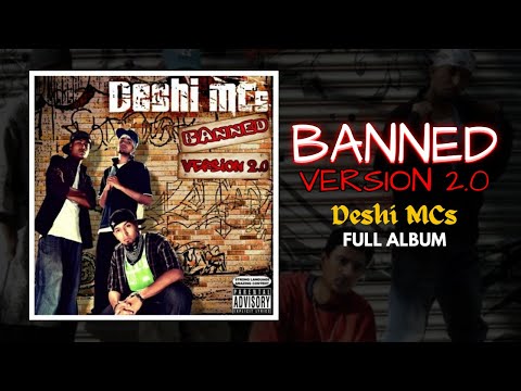 Deshi MCs | Banned | Full Album (Version 2.0)