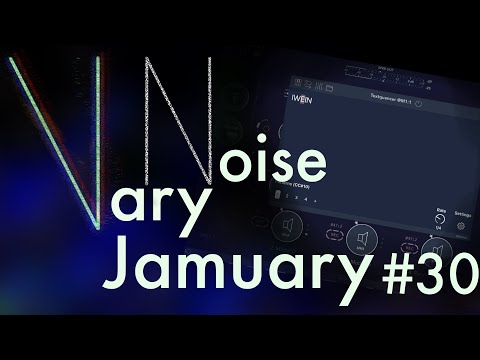 Jamuary 2023: #30 | VaryNoise | Iwein's Jam #jamuary2023