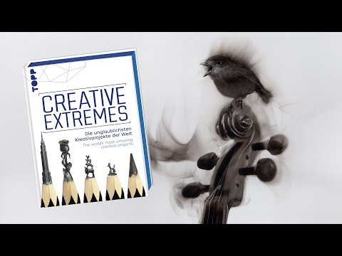 5 Creative Extremes – und wie sie gemacht werden – zum TOPP Buch "Creative Extremes"