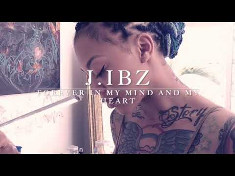 J.ibz - Forever In My Mind And My Heart