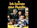 Ich Heirate Eine Familie Titelmelodie