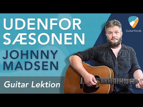 Lær at spille "Udenfor Sæsonen" på guitar (Johnny Madsen)