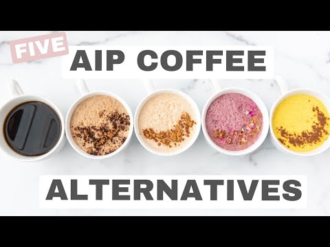 8 AIP Coffee Alternatives to Enjoy (Autoimmune Protocol)