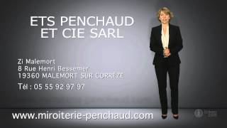 preview picture of video 'ETS PENCHAUD ET CIE : miroiterie à MALEMORT SUR CORRÈZE 19'