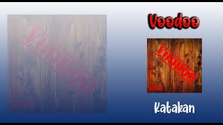 Download lagu Voodoo - Katakan mp3 Download lagu Voodoo - Katakan mp3