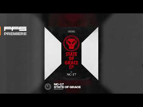 FFS Premiere: NC-17 – State Of Grace
