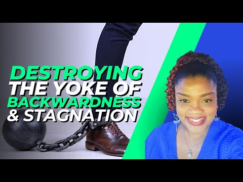 DESTROYING the YOKE of BACKWARDNESS & STAGNATION || 16 Deliverance Prayers