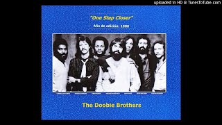 One Step Closer - The Doobie Brothers