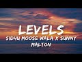 Levels Lyrics Sidhu Moose Wala Sunny Malton The Kidd New Punjabi Song 2022