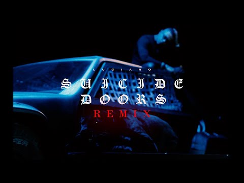 LUCIANO - SUICIDE DOORS (Remix) feat. POP SMOKE