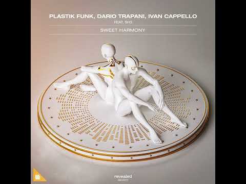 Plastik Funk, Dario Trapani, Ivan Cappello, Sh3 - Sweet Harmony Feat Sh3 Extended Mix