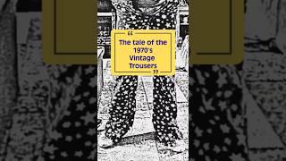 The Most Bizarre Pants from the 1970s | Funky Retro Fashion Tren