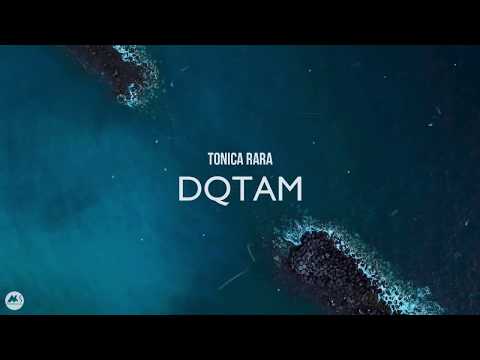 TONICA RARA - DQTAM (Official Video)