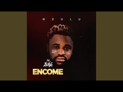 Encome (feat. Zakwe)
