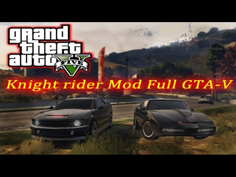 Super Máquina Mod Completo GTA V 2021 Install full Knight Rider [K.I.T.T]