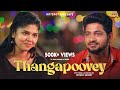 Thangapoovey ️ FT Arun Karthi Thaafia Abu Hotspot