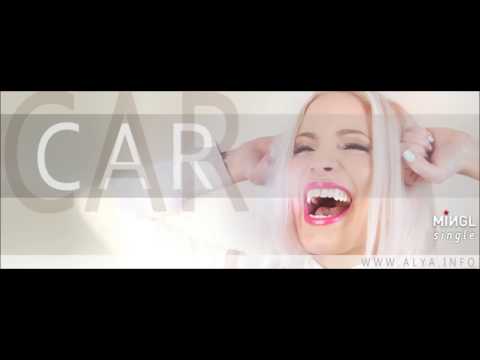 Alya - CAR [new single]