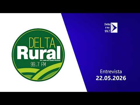 Delta Rural - entrevista - 22.05.2026