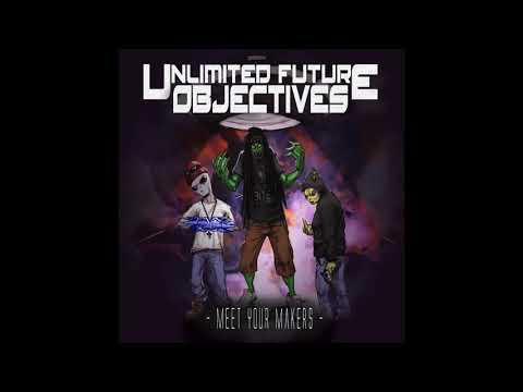 Unlimited Future Objectives (UFO)- Meet your makers (Full Album)