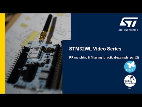 STM32WL hardware and RF guidelines - RF matching & filtering. Practical example, part 2