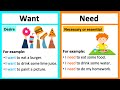 WANT vs NEED 🤔  | What's the difference? | Learn with examples
