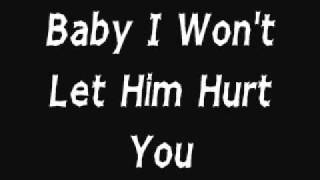 Joe Thomas - I Won&#39;t Let Him Hurt You - Lyrics