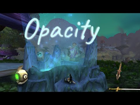 Opacity (A Rogue WSG thing)