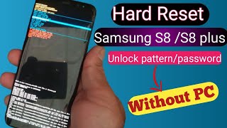 Samsung Galaxy S8 unlcok pattern /password without PC ||samsung S8 Hard reset