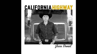 Jesse Daniel - "California Highway"