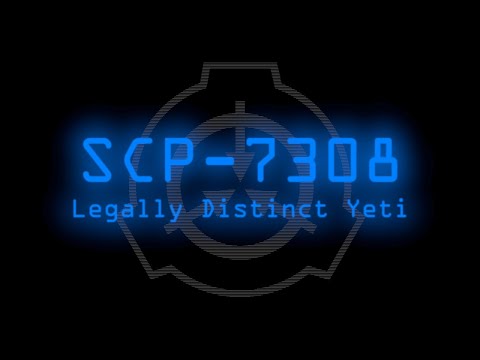 SCP-7308 - Legally Distinct Yeti