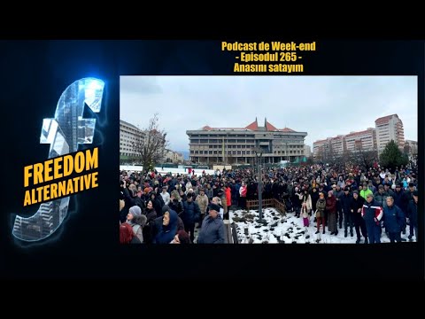 Anasını satayım – Podcast de Week-end – Episodul 265