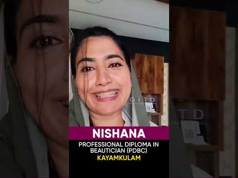 Nishana, Beautician and Cosmetology Student, Shares Her Experience at GITD