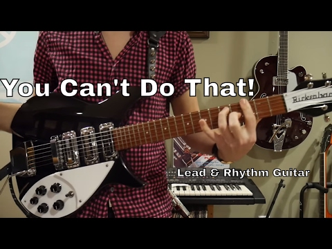 The Beatles- "You Can't Do That" Lead and Rhythm Guitar Cover! On Rickenbacker 325c64 and 360/12c63