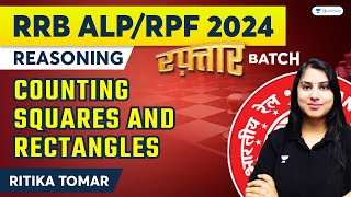 Counting Squares and Rectangles | RRB ALP/RPF 2024 | Ritika Tomar