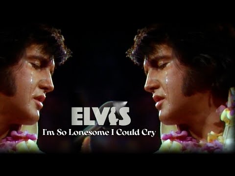 ELVIS PRESLEY - I'm So Lonesome I Could Cry  (New Edit)