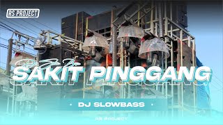 Download lagu DJ SAKIT PINGGANG || SLOWBASS || RS PROJECT mp3 Download lagu DJ SAKIT PINGGANG || SLOWBASS || RS PROJECT mp3