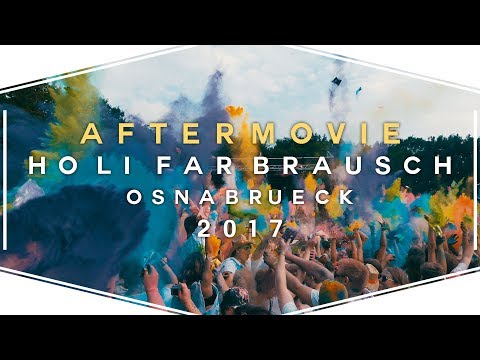 HOLI FARBRAUSCH 2017 // OSNABRÜCK / GM-HÜTTE // AFTERMOVIE