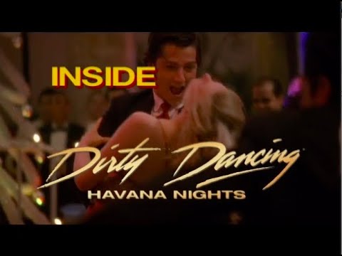 Dirty Dancing: inside HAVANA NIGHTS (bonus feature)