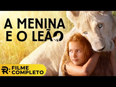 A Menina e o Leão | Filme Familiar Completo Dublado em Português do Brasil
